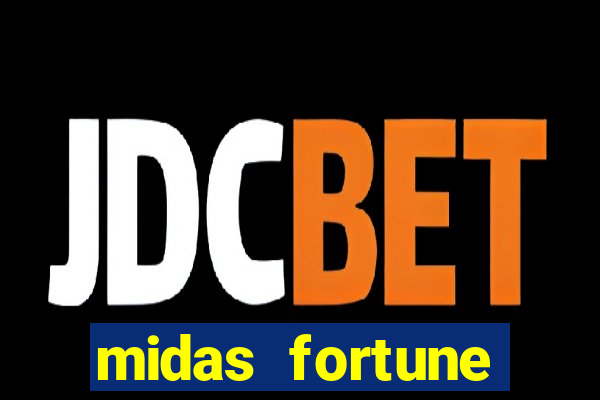 midas fortune minutos pagantes